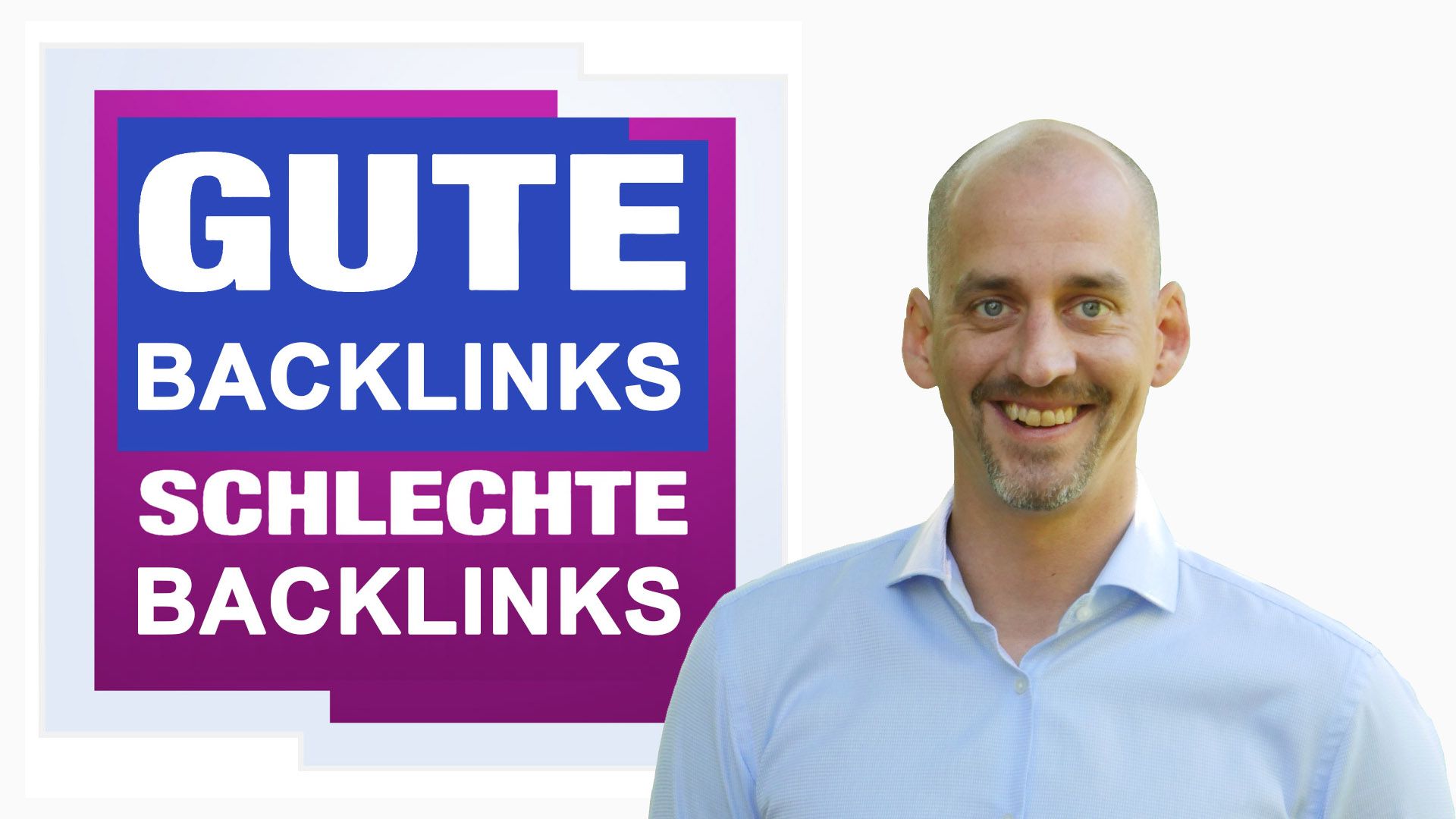 Gute Backlinks - Schlechte Backlinks