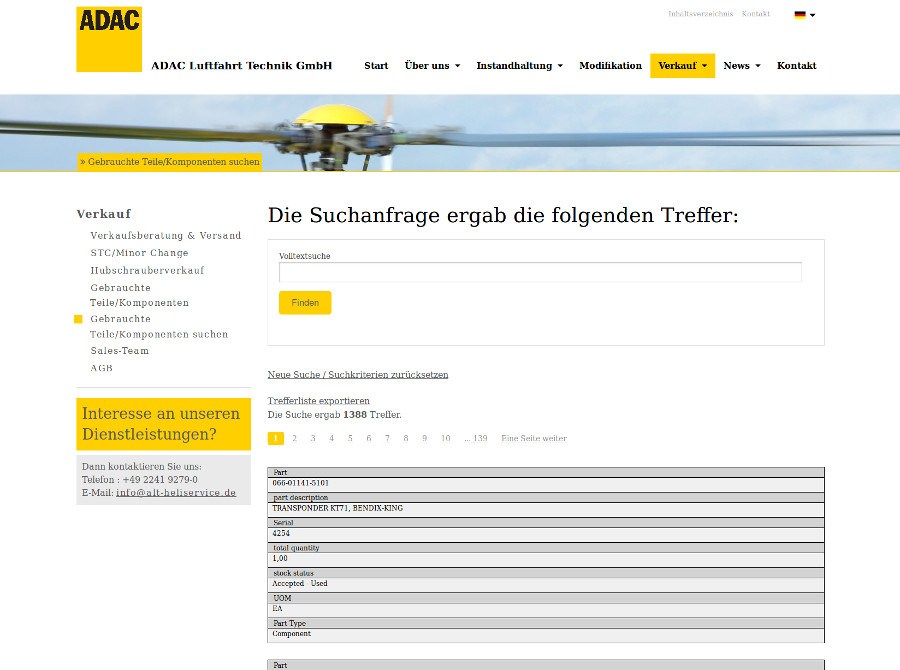 Um die riesige Teiledatenbank zu verwalten, wird unsere Flexverwaltung verwendet. So kann jeder Besucher die riesige Liste, die ursprünglich nur als .csv-Datei heruntergeladen werden konntem, online durchsuchen. Um die riesige Teiledatenbank zu verwalten, wird unsere Flexverwaltung verwendet. So kann jeder Besucher die riesige Liste, die ursprünglich nur als .csv-Datei heruntergeladen werden konntem, online durchsuchen.